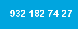 932 182 74 27